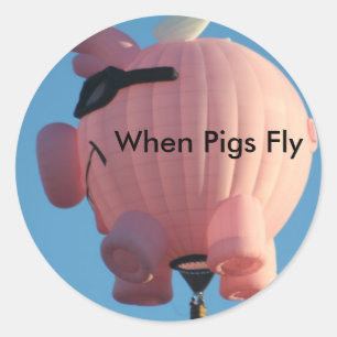 Pegatina Redonda Cuando los cerdos vuelan en globo aerostático