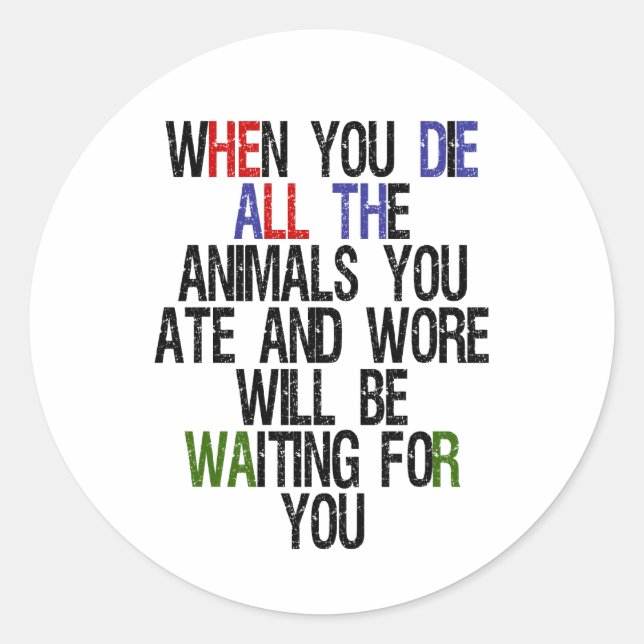 Pegatina Redonda Cuando mueres 1 (Anverso)