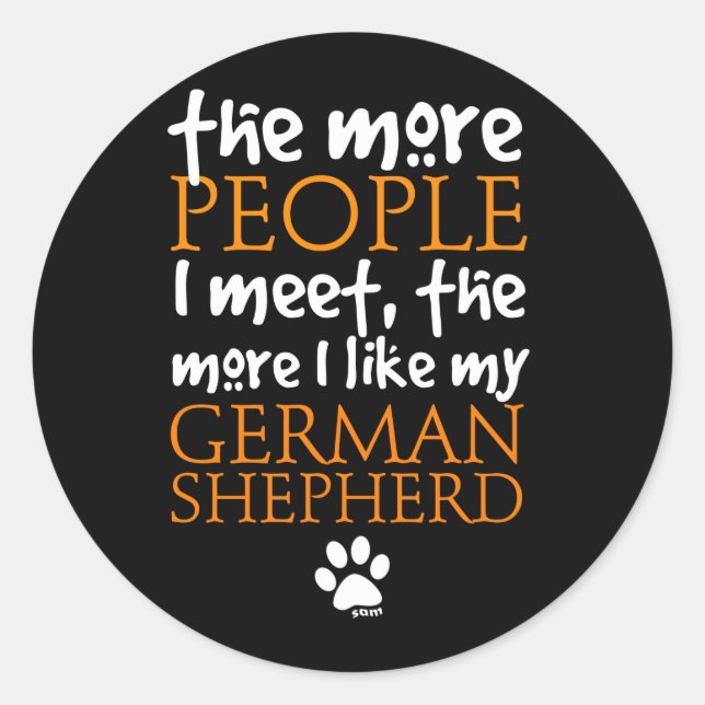 Pegatina Redonda Cuantas Más Personas Conozco... (Anverso)