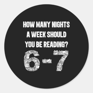 Pegatina Redonda Cuántas Noches A La Semana Leyendo 6-7 67 Profesor