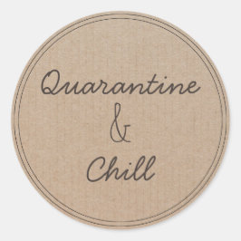 Pegatina Redonda Cuarentena y Chill | Permanecer en casa