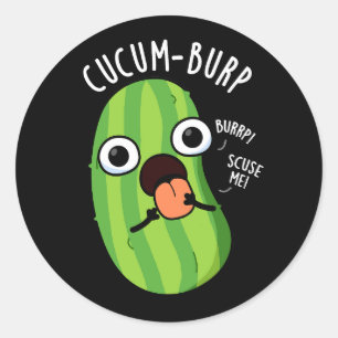 Pegatina Redonda Cucum-burp Funny Cucumber Pun Dark BG