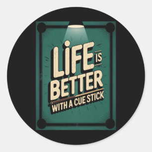 Pegatina Redonda Cue Stick Billiards Life Es Mejor Deporte Gracioso