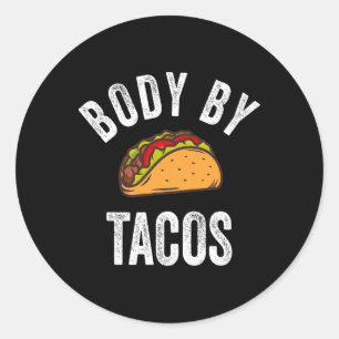 Pegatina Redonda Cuerpo De Tacos Shirt Funny Cinco De Mayo Mexican 
