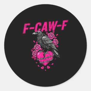 Pegatina Redonda Cuervo Divertido F-caw-f Día de San Valentín Pájar