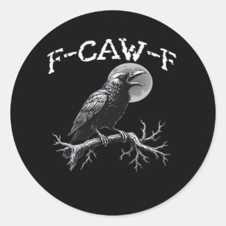 Pegatina Redonda Cuervo F-Caw-F Pájaro Divertido Retro Clásico