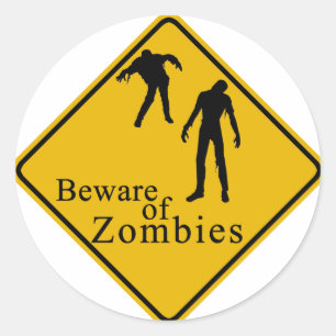 Pegatina Redonda Cuidado con los zombies