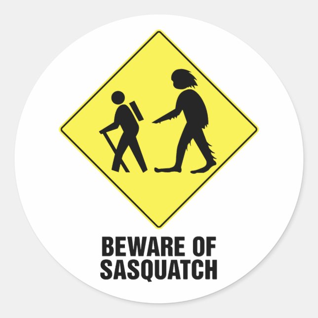 Pegatina Redonda Cuidado con Sasquatch (Anverso)