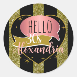 Pegatina Redonda Cumpleaños 30 hola 30  dorado brillo raya corazón