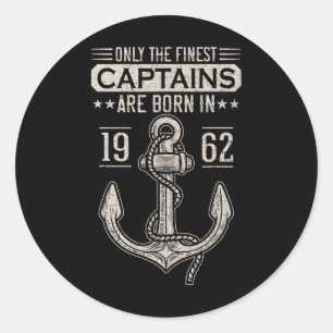 Pegatina Redonda Cumpleaños Capitán de Barco 60 Años Nacido En 1962