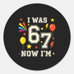 Pegatina Redonda Cumpleaños de 7 años Era 6 ahora tengo 7 67 Divert