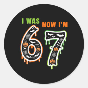 Pegatina Redonda Cumpleaños de 7 años era 6 ahora tengo 7 67 Meme p