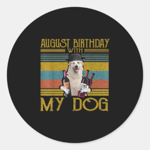 Pegatina Redonda Cumpleaños De Agosto Con Mi Gran Perro De Los Piri