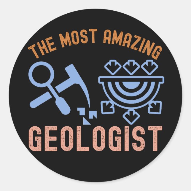 Pegatina Redonda Cumpleaños de la Geología, el Geólogo más asombros (Anverso)