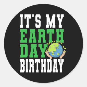 Pegatina Redonda Cumpleaños de mi Tierra - Conciencia sobre el cuid