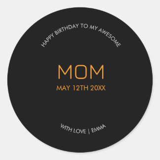 Pegatina Redonda Cumpleaños, estilosa y maravillosa madre
