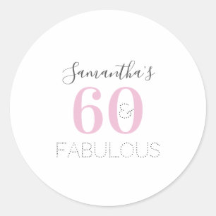 Pegatina Redonda Cumpleaños moderno rosa de 60 personalizado y fabu