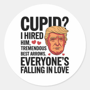 Pegatina Redonda Cupido, Lo Contraté Tremendo Tipo, Muy Arrojas Tru