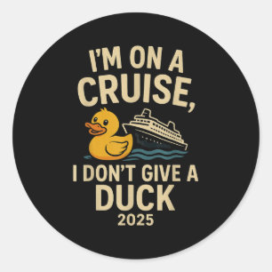 Pegatina Redonda Curiosa camiseta de crucero 2025 - No le doy un pi