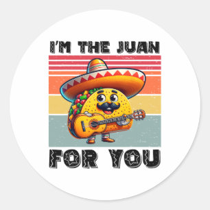Pegatina Redonda Curioso Cinco De Mayo Vintage Mexicano Soy El Juan