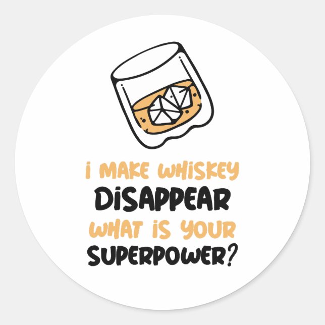 Pegatina Redonda Curioso hago que Whiskey desaparezca (Anverso)