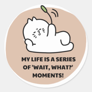 Pegatina Redonda Cute Aesthetic Cat Sticker - Relatable "Espera, ¿q