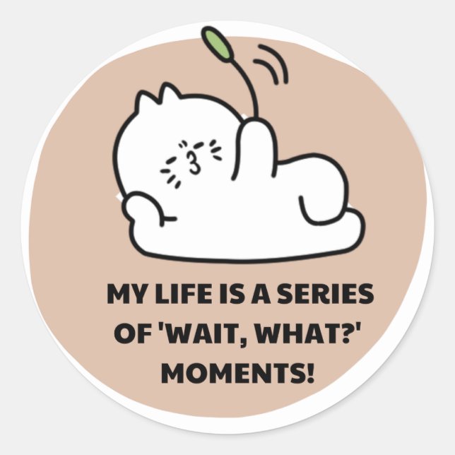 Pegatina Redonda Cute Aesthetic Cat Sticker - Relatable "Wait, What (Anverso)