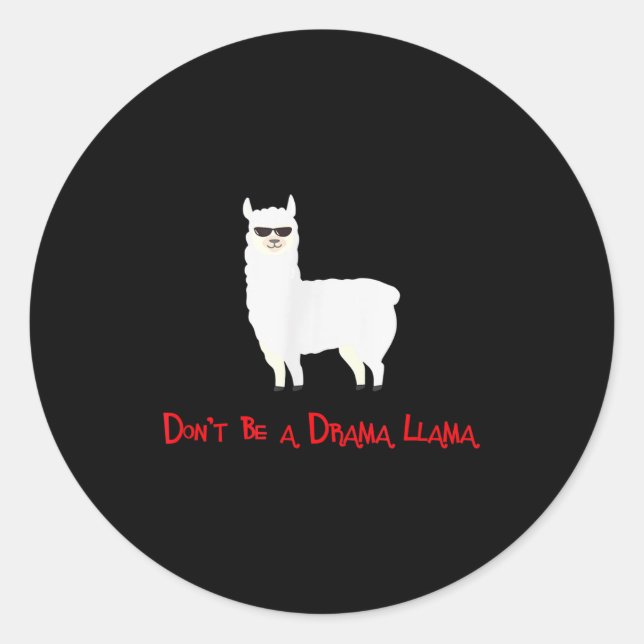 Pegatina Redonda Cute And Funny Don't Be A Drama Llama  (Anverso)