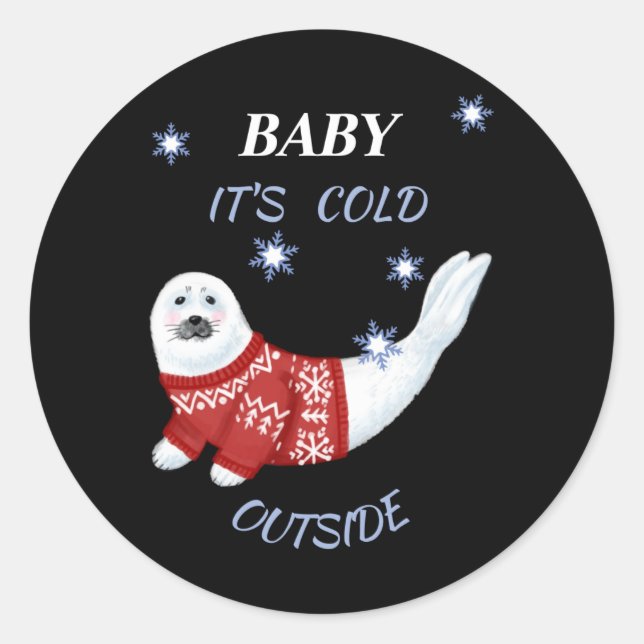 Pegatina Redonda Cute Baby Its Cold Outside Winter Seal T Shirt  (Anverso)