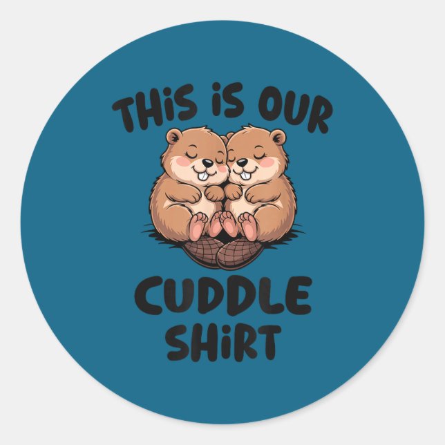 Pegatina Redonda Cute Beaver This Is Our Cuddle  (Anverso)
