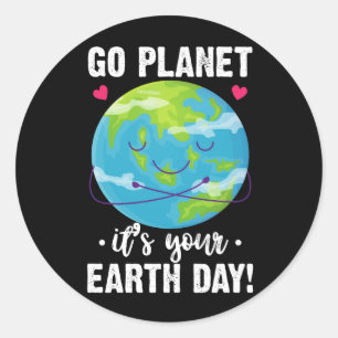 Pegatina Redonda Cute Earth Day Go Planet It's Your Earth Day