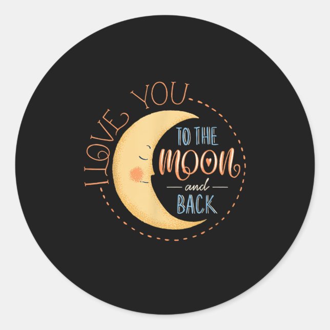 Pegatina Redonda Cute I Love You To The Moon And Back Whimsical Sty (Anverso)