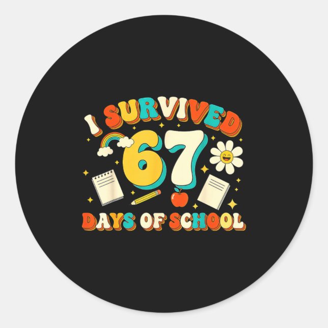 Pegatina Redonda Cute I Survived 67 Days Of School Funny Meme Teach (Anverso)