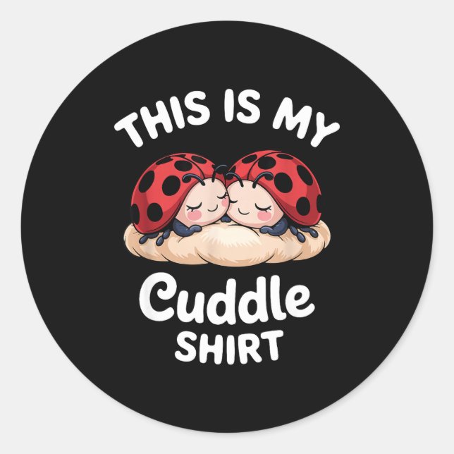 Pegatina Redonda Cute Ladybug Couple This Is My Cuddle  (Anverso)