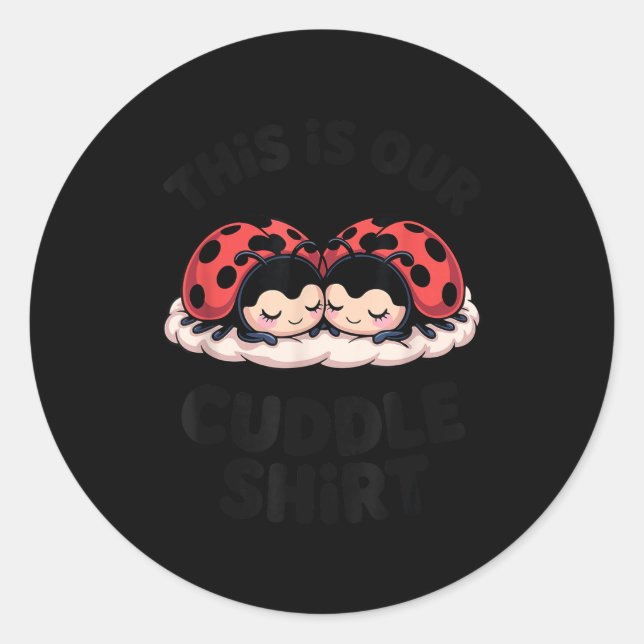 Pegatina Redonda Cute Ladybug Couple This Is Our Cuddle  (Anverso)