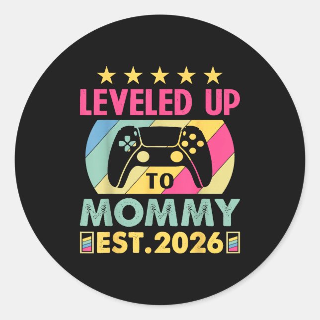 Pegatina Redonda Cute Leveled Up To Mommy 2026 Awesome Promoted To  (Anverso)