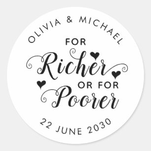 Pegatina Redonda Cute por un favor más rico o por un favor más pobr