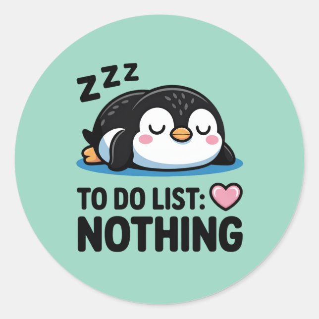 Pegatina Redonda cute sleeping penguin, to do list nothing (Anverso)