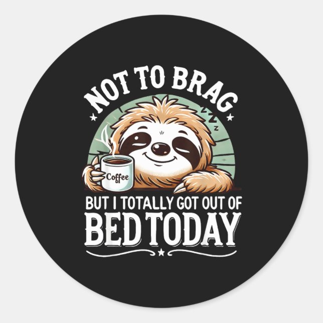 Pegatina Redonda Cute Sloth Coffee Funny Quote Caffeine Lover Gift  (Anverso)