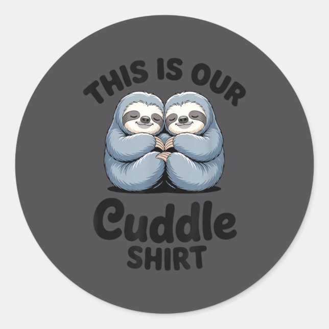 Pegatina Redonda Cute Sloth Couple This Is Our Cuddle  (Anverso)