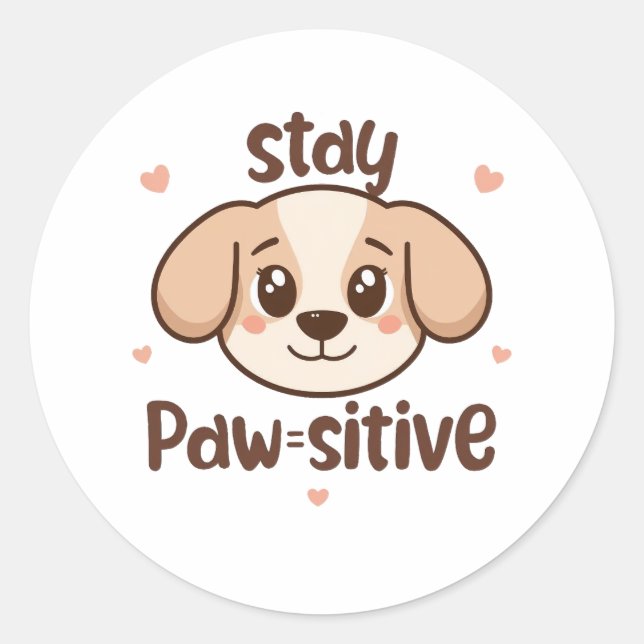 Pegatina Redonda Cute "Stay Paw-sitive" Dog Pun (Anverso)