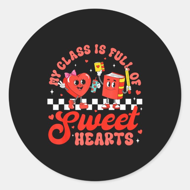 Pegatina Redonda Cute Teacher Valentines Day My Cl Is Full Of Sweet (Anverso)
