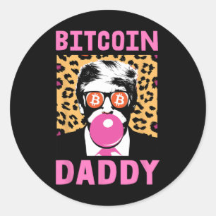 Pegatina Redonda Cute Trump Bitcoin Daddy Crypto Finance Money Crew