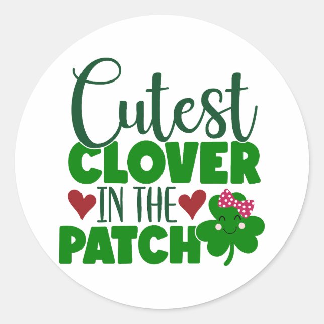 Pegatina Redonda Cutest Clover in the Patch 🍀 🌿 (Anverso)