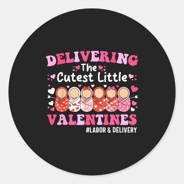 Pegatina Redonda Cutest Little Valentines Labor &amp; Delivery Vale (Anverso)