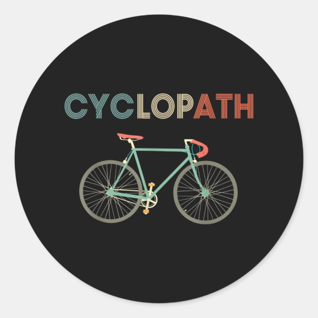 Pegatina Redonda Cyclopath Funny Bicycle Cyclist Humor (Anverso)