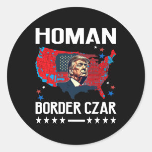 Pegatina Redonda Czar de la Frontera Tom Homan Trump Presidente Ele