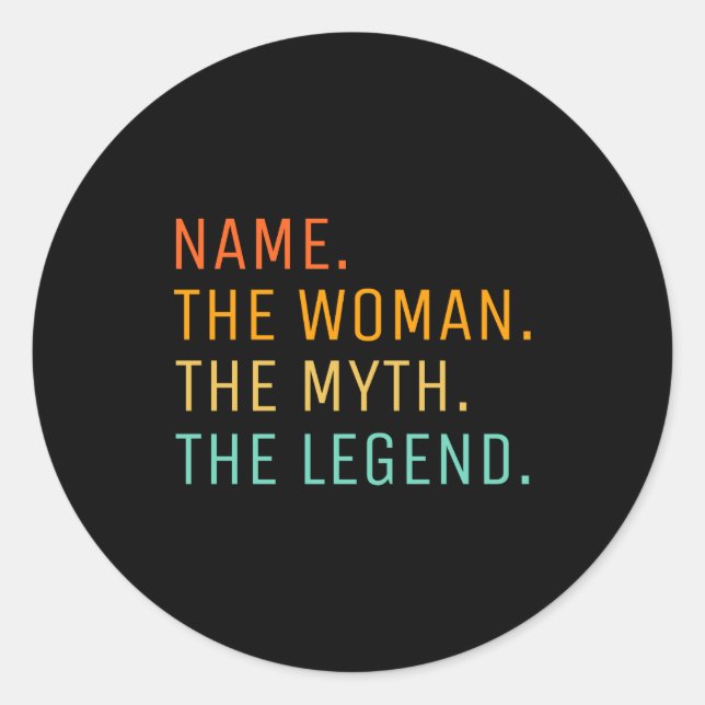 Pegatina Redonda D Name The Woman The Myth The Legend  (Anverso)