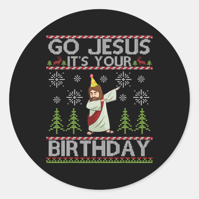 Pegatina Redonda Dabbing Go Jesus Es tu cumpleaños Feliz Navidad (Anverso)