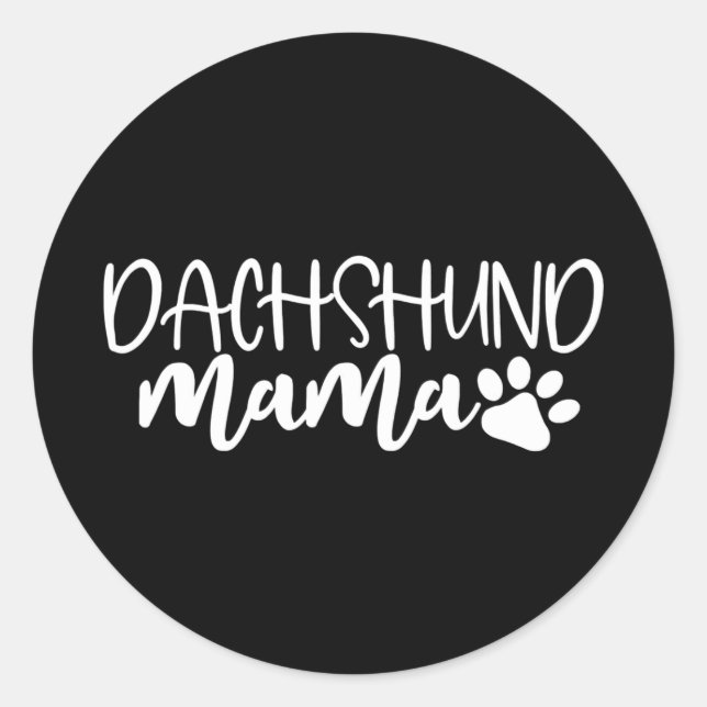 Pegatina Redonda Dachshund Mama Wiener Dog Mom Birthday Gift (Anverso)